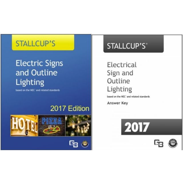 Stallcup’s Electrical Sign and Outline Lighting Book 2017 + Answer Key