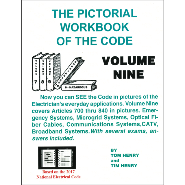 The Pictorial Workbook Of The Code: Volume Nine Based On The 2017 NEC