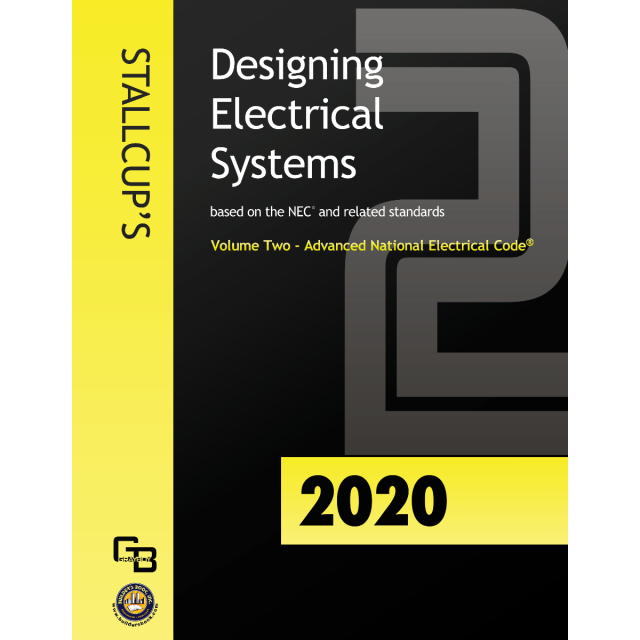 2020 Stallcup&#039;s® Designing Electrical Systems Volume 2