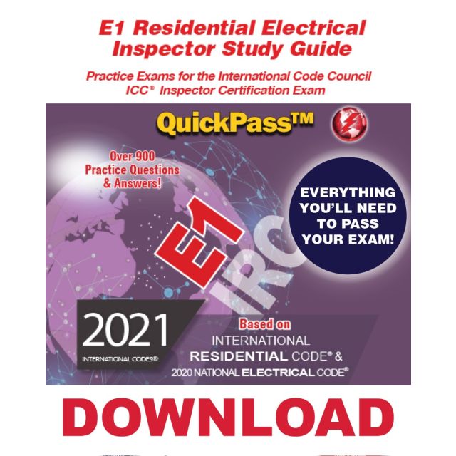 E1 Residential Electrical Inspector QuickPass Online Study Tool Based On 2021 IRC &amp; NFPA 70 - Access Key Download