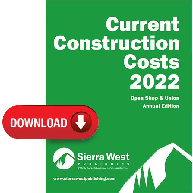 2022 Current Construction Costs (Open Shop &amp; Union) - DOWNLOAD