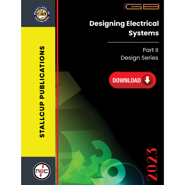 2023 Stallcup&#039;s® Designing Electrical Systems Volume 2 - DOWNLOAD