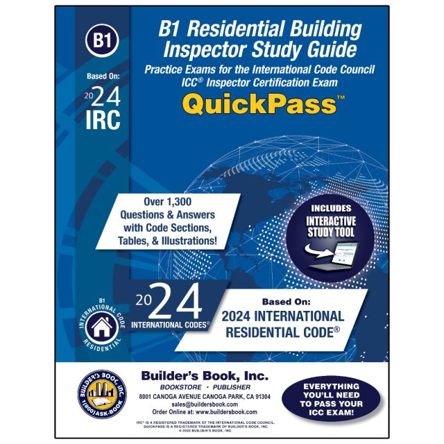 B1 Residential Building Inspector QuickPass Study Guide Based On 2024 IRC