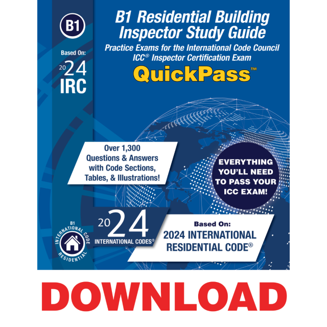 B1 Residential Building Inspector QuickPass Online Study Tool Based On 2024 IRC Access Key Download