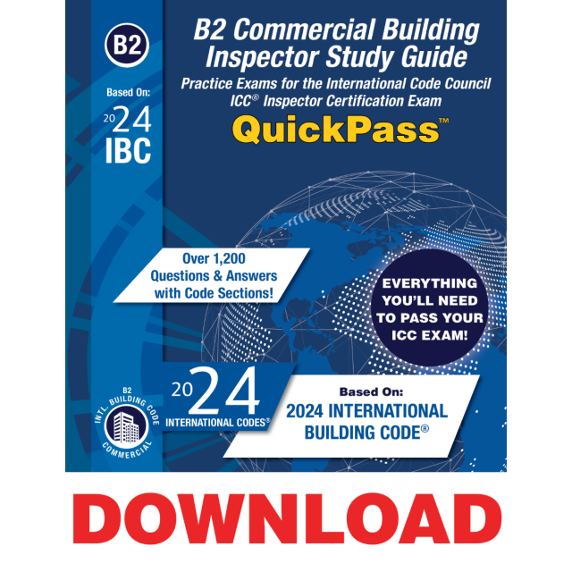 B2 Commercial Building Inspector QuickPass Online Study Based On 2024 IBC - Access Key DOWNLOAD