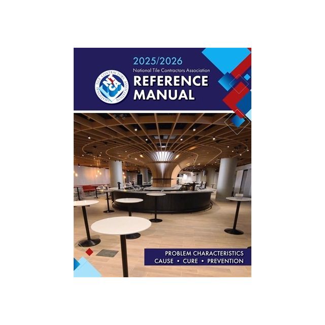 NTCA National Tile Contractors Association Reference Manual 2025/2026