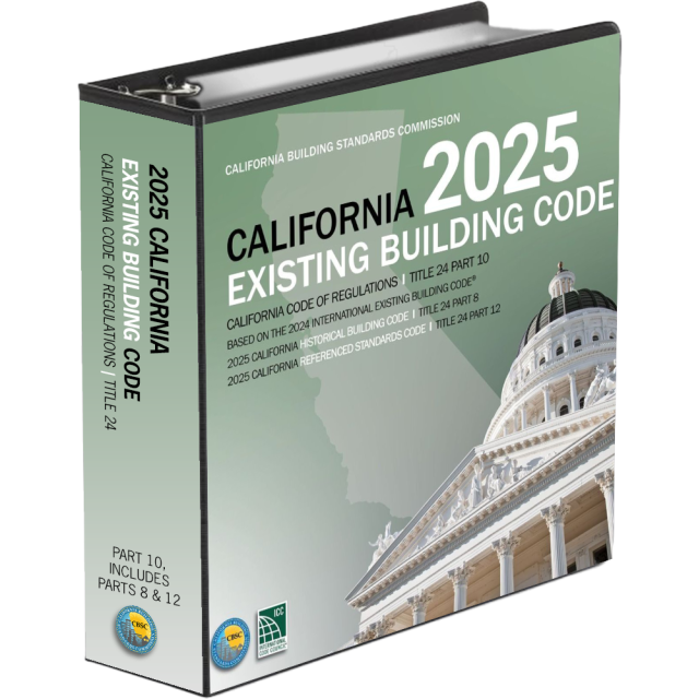 2025 California Existing Building Code, Title 24, Part 10 (Includes Parts 8 & 12)