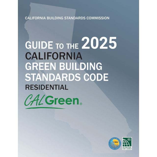Guide to the 2025 California Green Building Standards Code (CALGreen) Residential