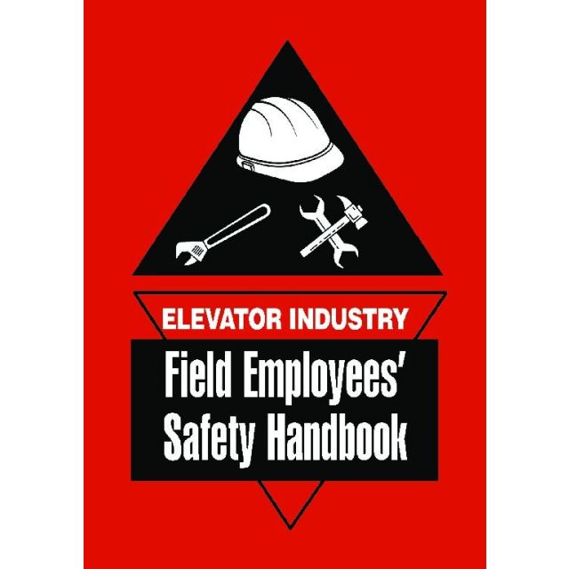 2025 Elevator Industry Field Employees’ Safety Handbook – English Edition