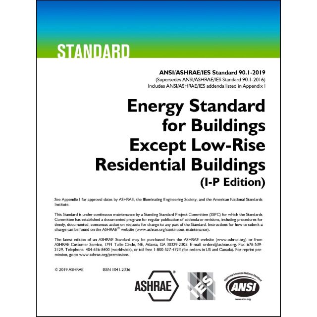 ANSI/ASHRAE/IES 90.1-2019 (I-P) Energy Standard for Buildings Except Low-Rise Residential Buildings