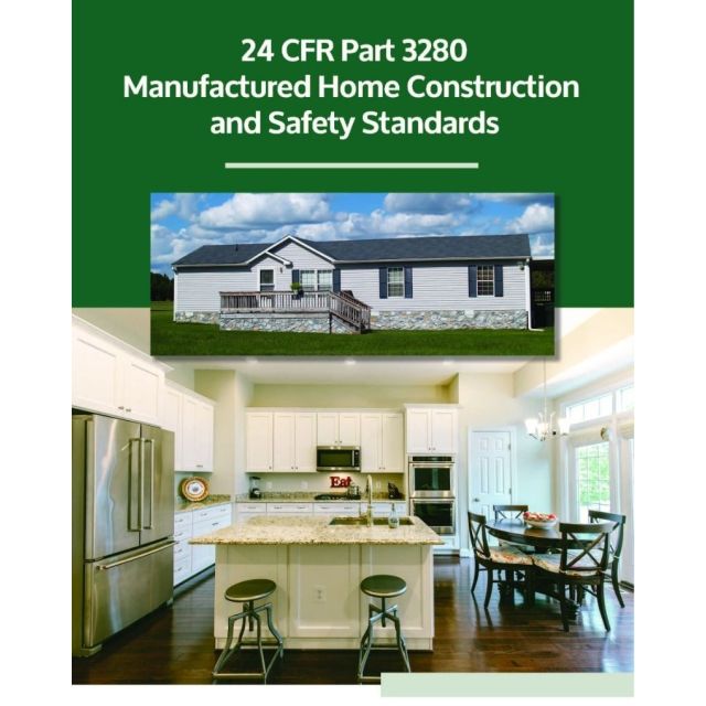 24 CFR Part 3280 Manufactured Home Construction and Safety Standards