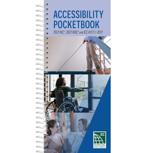 Accessibility Pocketbook 2021 IBC®, 2021 IEBC® and ICC A117.1-2017