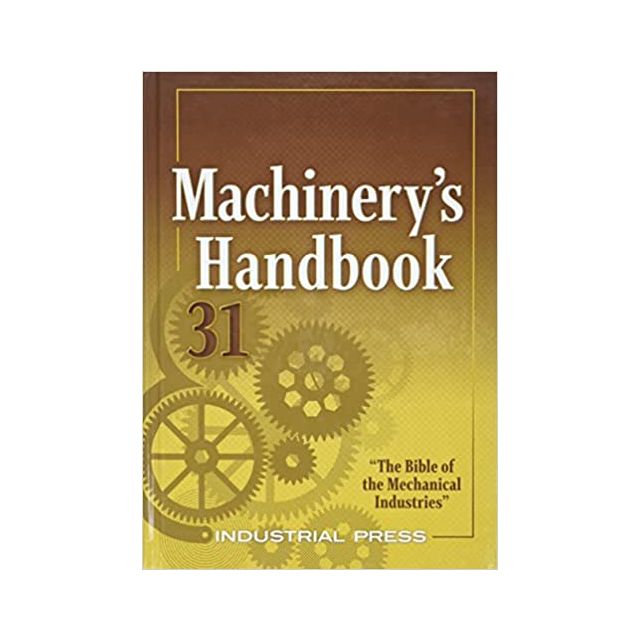 Machinery&#039;s Handbook: Large Print Thirty-first Edition