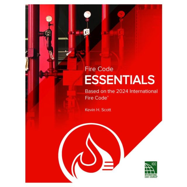 Fire Code Essentials: Based on the International Fire Code 