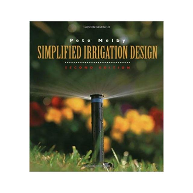 Simplified Irrigation Design: Professional Designer and Installer Version Measurements in Im by Pete