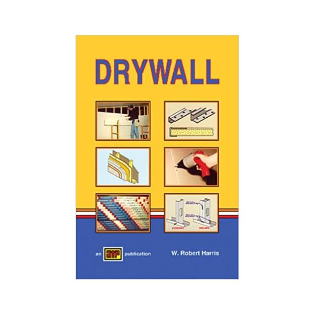 Drywall by W. Robert Harris