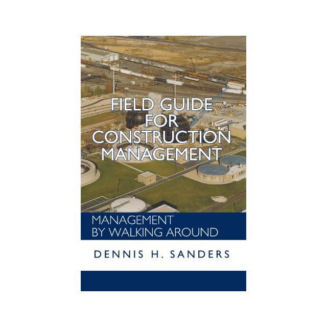 Field Guide for Construction Management