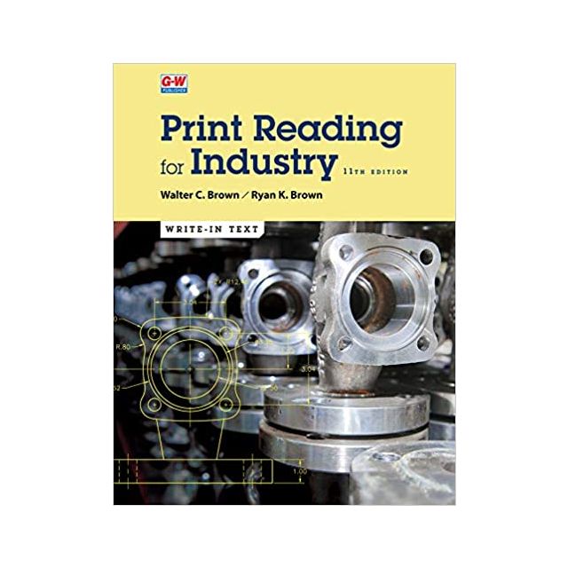 Print Reading for Industry Eleventh Edition