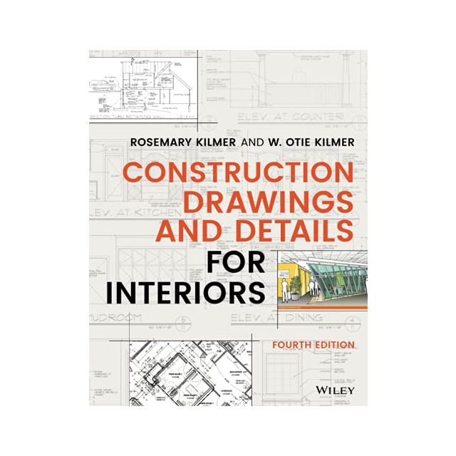 Construction Drawings and Details For Interiors 4th Edition