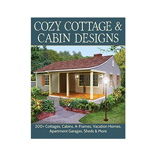 Cozy Cottage &amp; Cabin Designs
