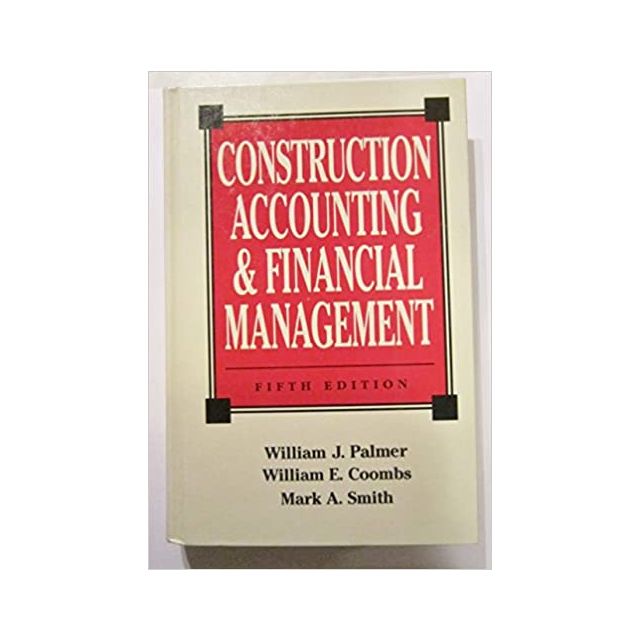 Construction Accounting and Financial Management