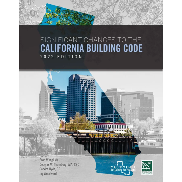 Significant Changes to the California Building Code, 2022 Edition