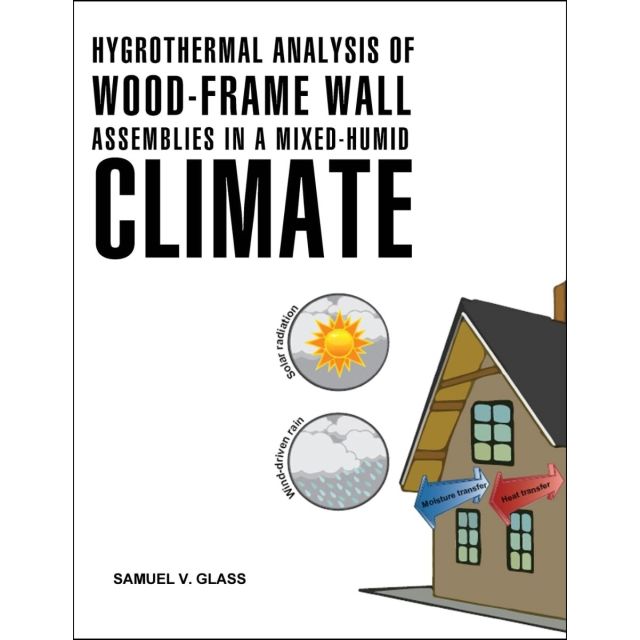 Hygrothermal Analysis of Wood-Frame Wall Assemblies in a Mixed-Humid Climate
