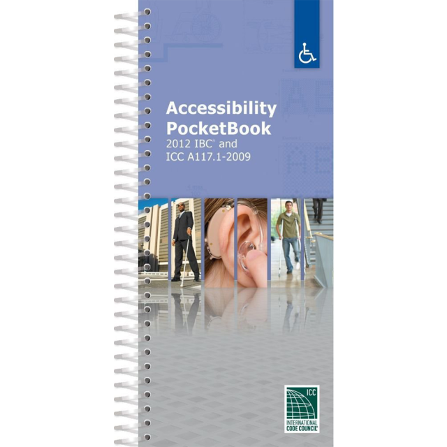 Accessibility PocketBook: 2012 IBC and ICC/ANSI A117.1 2009 (Only 3 Copies Left)