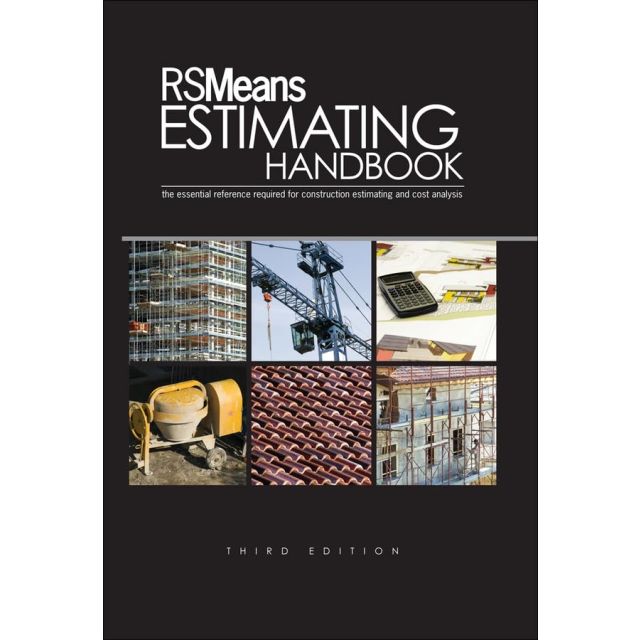RSMeans Estimating Handbook Third Edition