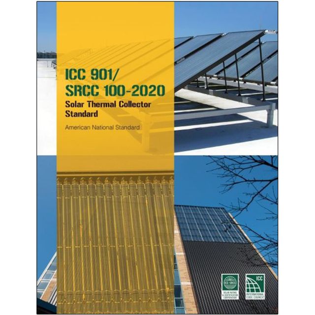 ICC 901/SRCC 100-2020: Solar Thermal Collector Standard