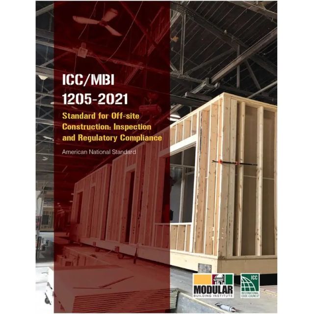 ICC/MBI 1205-2021 Standard for Off-site Construction: Inspection and Regulatory Compliance
