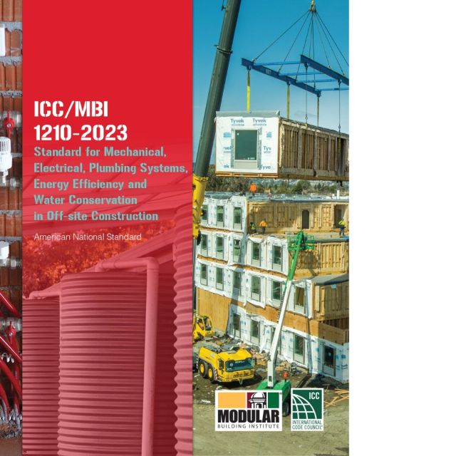 ICC/MBI 1210-2023 Standard for Mechanical, Electrical, Plumbing Systems, Energy Efficiency and Water Conservation in Off-site Construction