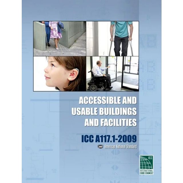 ICC A117.1-2009 Accessible and Usable Buildings and Facilities