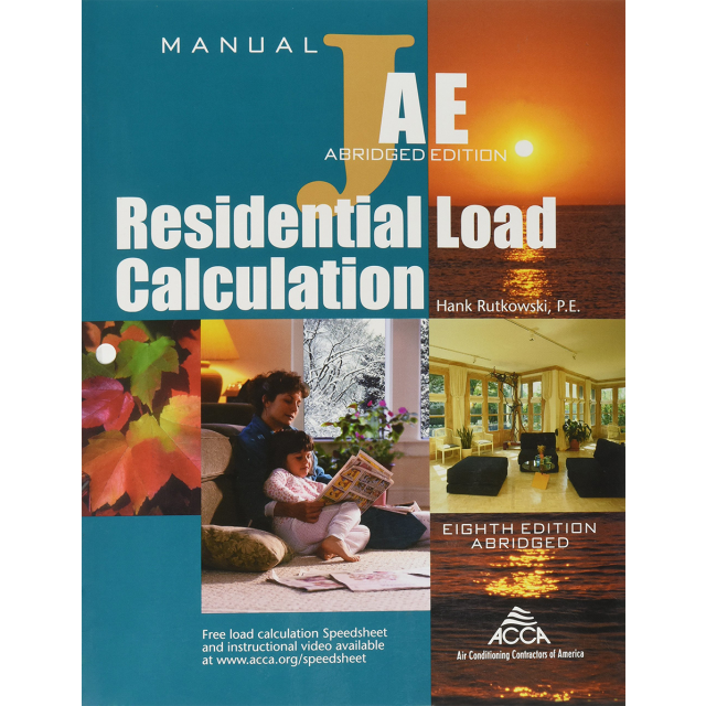 ACCA Manual J - Residential Load Calculation 8th Edition Version 2.50 Abridged