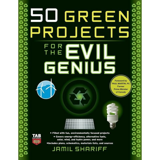 50 Green Projects for the Evil Genius