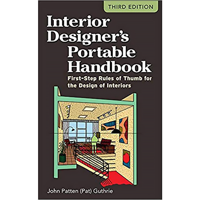 Interior Designer&#039;s Portable Handbook: First-Step Rules of Thumb for the Design of Interiors (McGraw