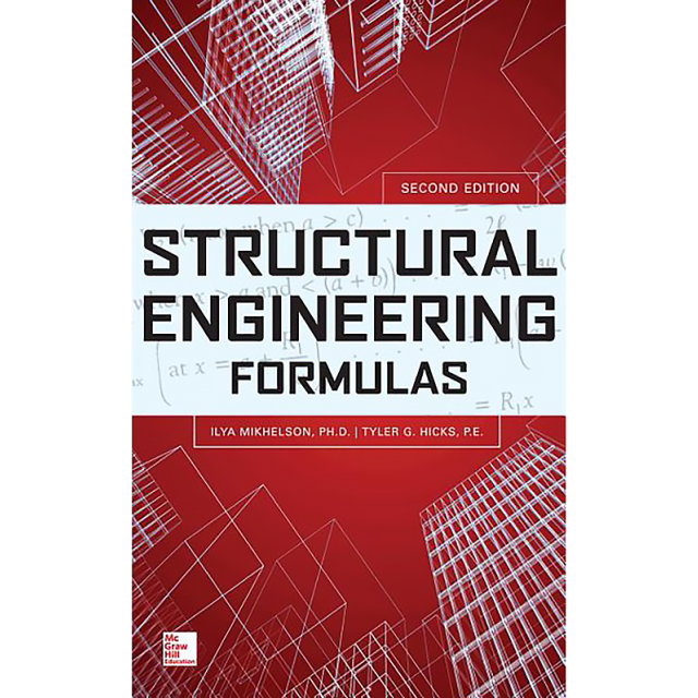 Structural Engineering Formulas, Second Edition