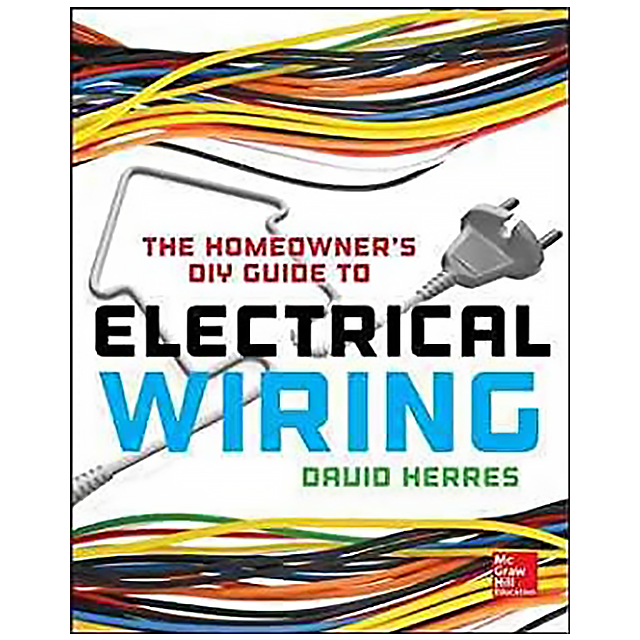 Homeowner&#039;s DIY Guide to Electrical Wiring
