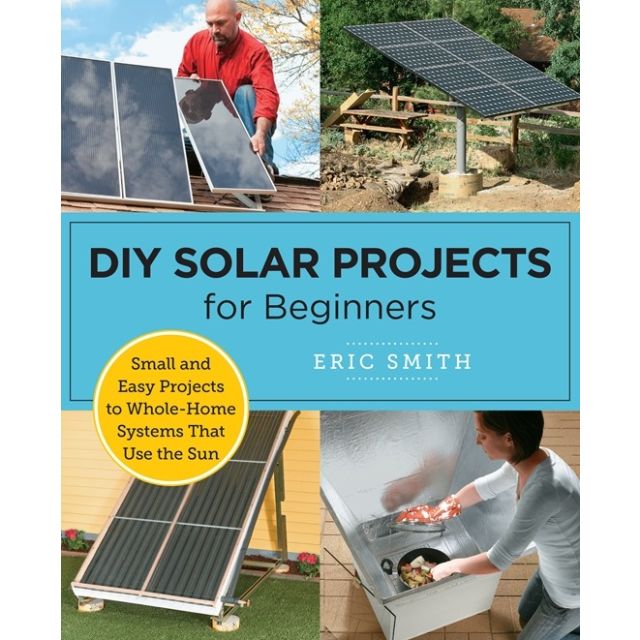 DIY Solar Projects For Beginners