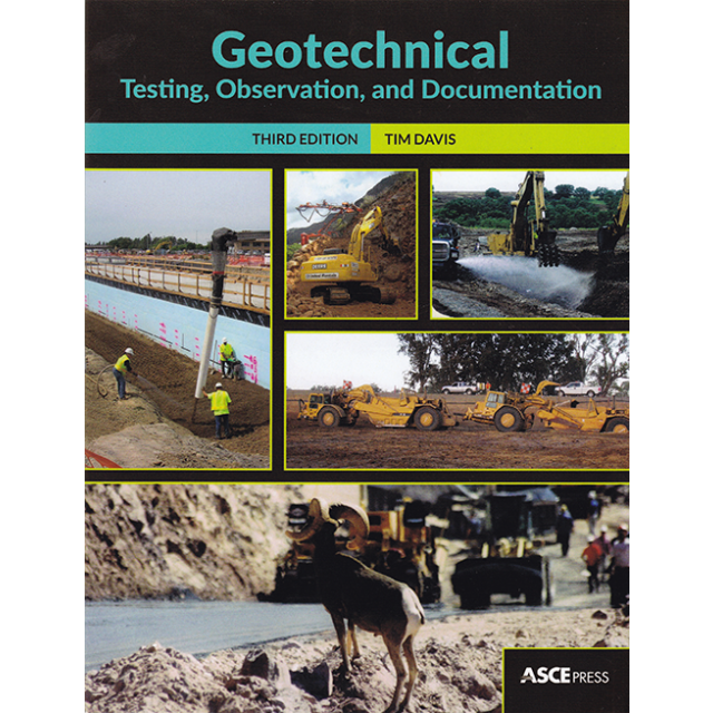 Geotechnical Testing, Observation, and Documentation 3rd Edition 