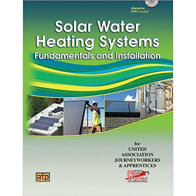 Solar Water Heating Systems: Fundamentals and Installation