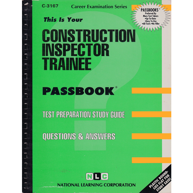 Construction Inspector Trainee (Career Examination, C-3167) by Jack Rudman