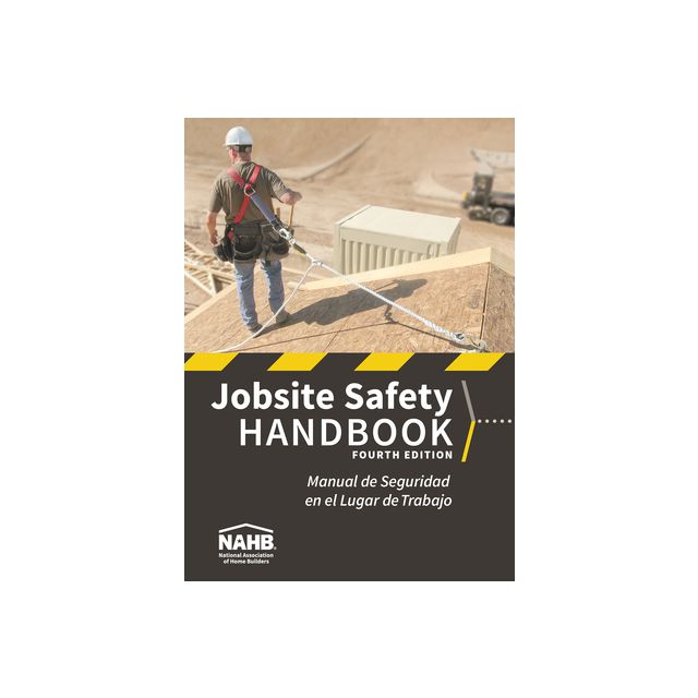 NAHB Jobsite Safety Handbook, English-Spanish, Fourth Edition