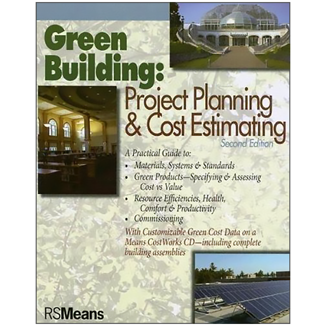 Green Building: Project Planning and Cost Estimating (RSMeans) by R. S. Means