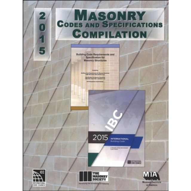 2015 Masonry Codes and Specifications Compilation