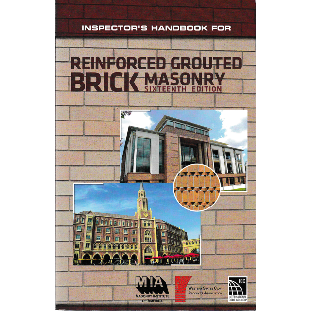 Inspector's Handbook for Reinforced Grouted Brick Masonry, 16th Ed.