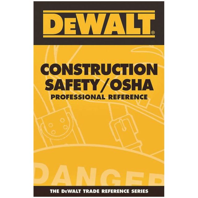 DEWALT Safety OSHA Professional Reference