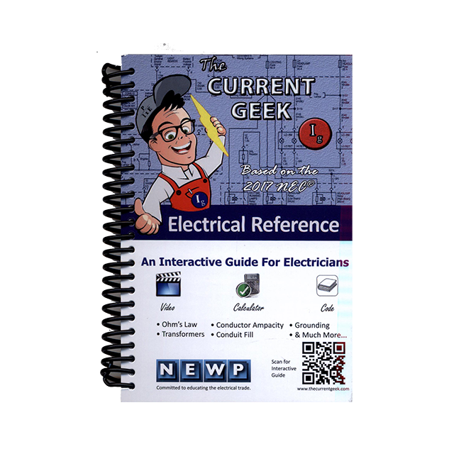The Current Geek Electrical Reference Based on the 2017 NEC