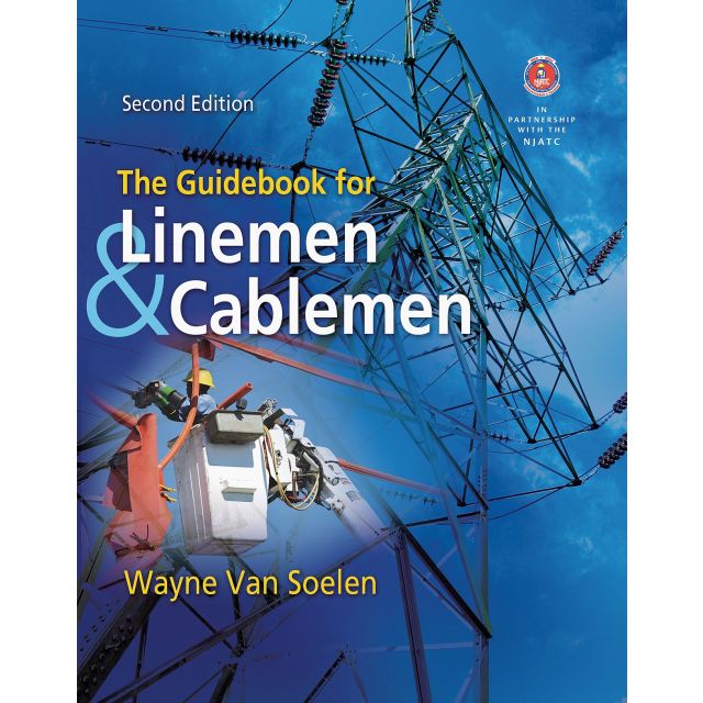 The Guidebook for Linemen and Cablemen 2nd Edition