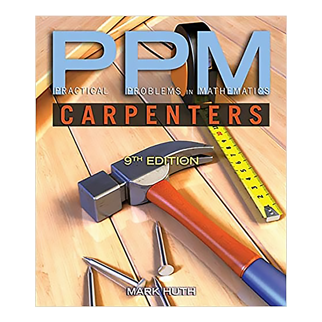 Practical Problems in Mathematics for Carpenters 9th Edition